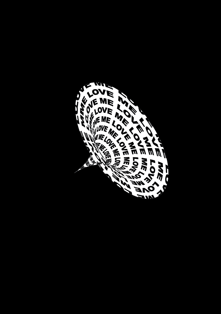 Zwart poster ontwerp met de text: Love me. De text is in een loop gecentreerd en gaat een 3d vormige spiraal in. 